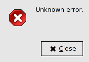 “Unknown Error” dialog